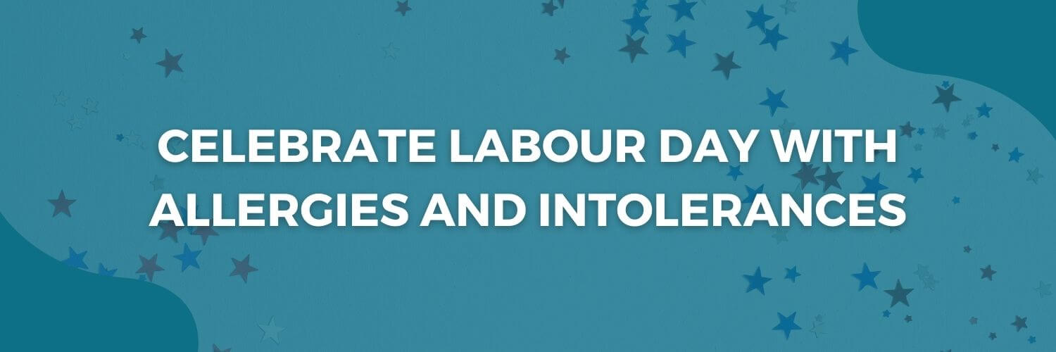 Celebrate Labour Day With Allergies And Intolerances